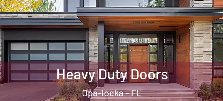 Heavy Duty Doors Opa-locka - FL