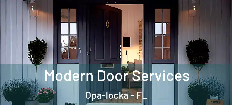 Modern Door Services Opa-locka - FL